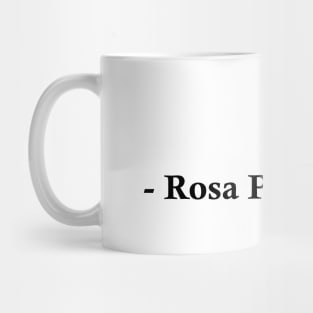 Nah (Rosa Parks) Mug